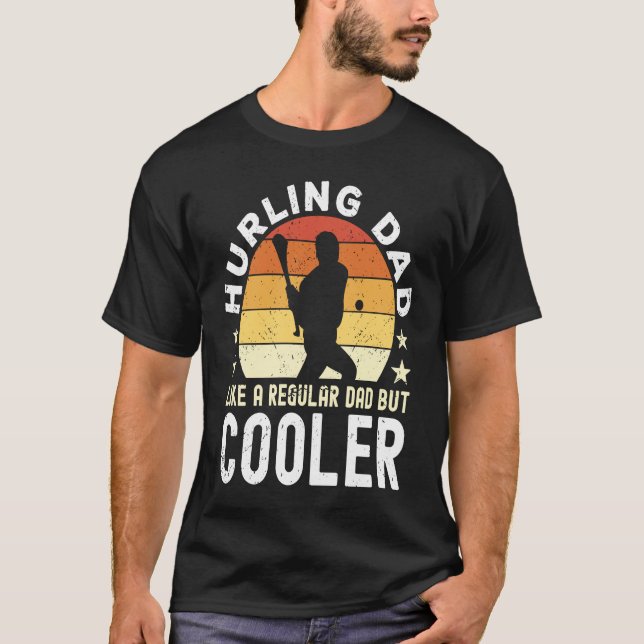 Hurling Dad Saying  Hurling Player T-Shirt (Front)