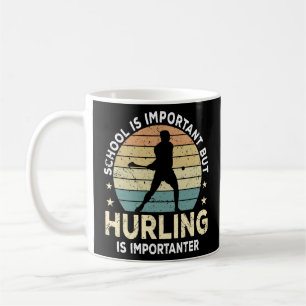 Hurling Player Saying School Is Important  Coffee Mug