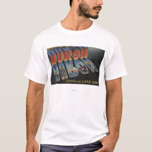 Huron, Ohio - Lake Erie - Large Letter Scenes T-Shirt
