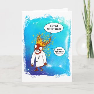 Hurray! You Not Dead! Card