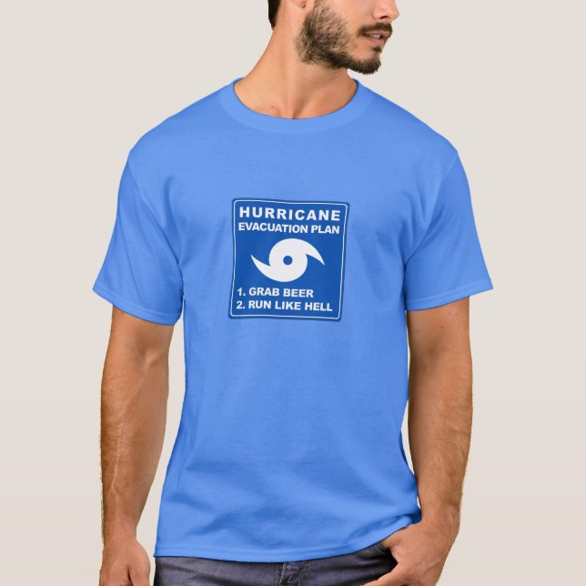 Hurricane Evacuation Plan T-Shirt (Front)