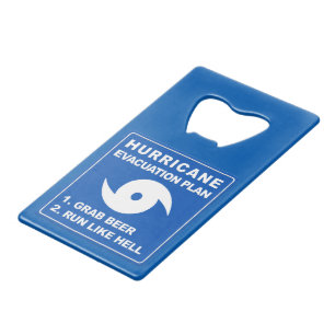 Hurricane Evacuation Plan ;-) Wallet Bottle Opener