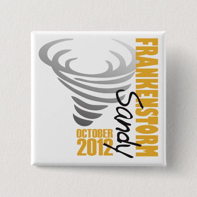 Hurricane Sandy Survivor 2012 2 Inch Square Button (Front)