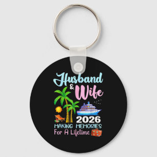 Husband & Wife 2026 Making Memories For A Life Keychain