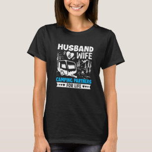 Husband and Wife Camping Partners for Life  Camper T-Shirt