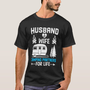 Husband And Wife Camping Partners For Life  Camper T-Shirt