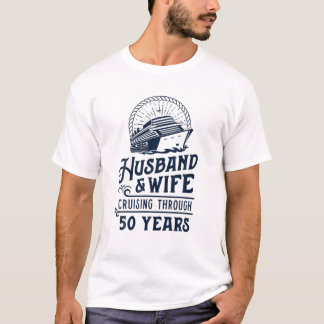Husband And Wife Cruise Partners 50 Years 50Th Ann T-Shirt