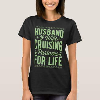 Husband And Wife Cruising Partners For Life Annive T-Shirt