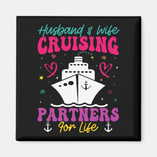 Husband And Wife Cruising Partners For Life Magnet