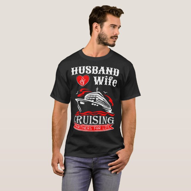 Husband And Wife Cruising Partners For Life Tshirt (Front Full)