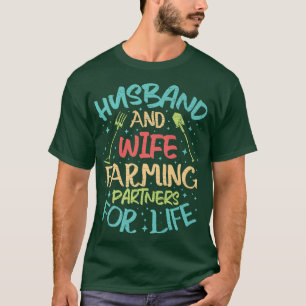 Husband And Wife Farming Farmer T-Shirt