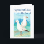 Husband Birthday, Romantic, Seagull Beach, Shore Card<br><div class="desc">Great birthday card for the special person in you life who loves,  seagulls,  beaches,  nature or wildlife</div>