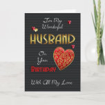 Husband, Birthday With Gold Effect Card<br><div class="desc">A modern birthday card for your loved one,  with embossed effect text and hearts (digitally designed they are not really embossed just have that effect) Stylish romantic and modern but remaining perfect for Men with colours and sentiments.</div>