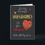 Husband, Birthday With Gold Effect Card<br><div class="desc">A modern birthday card for your loved one,  with embossed effect text and hearts (digitally designed they are not really embossed just have that effect) Stylish romantic and modern but remaining perfect for Men with colours and sentiments.</div>