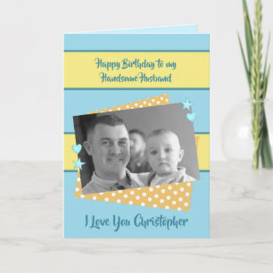 Husband blue & yellow Birthday photo greeting Card