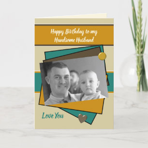 Husband brown green orange Birthday photo greeting Card