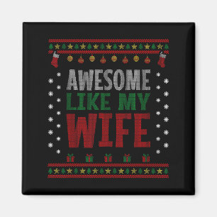 Husband Christmas - Funny Awesome Like My Wife  Magnet