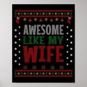 Husband Christmas - Funny Awesome Like My Wife  Poster
