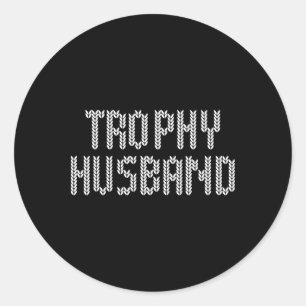 Husband Christmas Pajama Cool Trophy Dad Groom X-m Classic Round Sticker