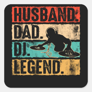 Husband Dad DJ Legend DJ Disc Jockey Music Player Square Sticker
