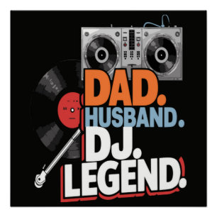 Husband Dad DJ Legend Poster