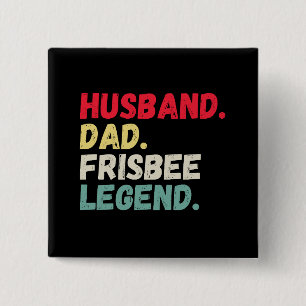 Husband dad frisbee legend retro vintage funny 2 inch square button