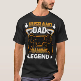 Husband dad gaming legend T-Shirt