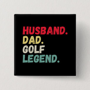 Husband dad golf legend vintage retro funny 2 inch square button