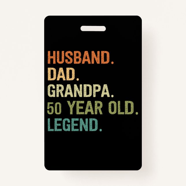 Husband dad grandpa 50 year old 50th birthday badge (Front)
