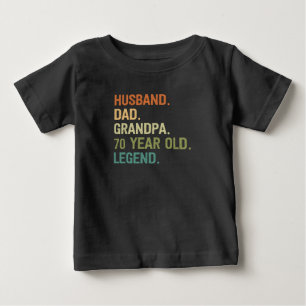 Husband dad grandpa 70 year old 70th birthday men baby T-Shirt