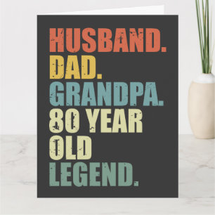 Husband Dad Grandpa 80 Year Old Legend 80 birthday Card