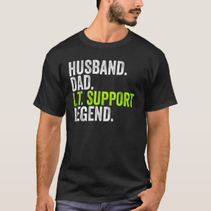 Husband Dad I T Support Legend Network Admin  Offi T-Shirt
