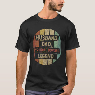 Husband Dad Irish Road Bowling Legend Vintage T-Shirt