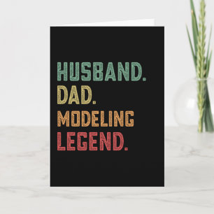 Husband Dad Modelling Legend Modelling Card