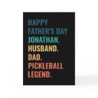 Husband Dad Pickleball Legend Custom Father's Day