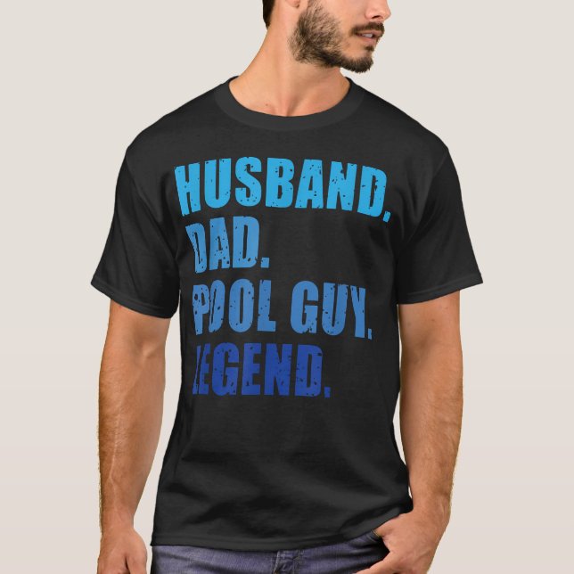 Husband Dad Pool Guy Legend Funny T-Shirt (Front)