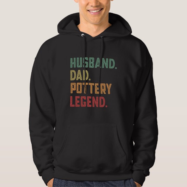 Husband Dad Pottery Legend Archaeology Hoodie (Front)