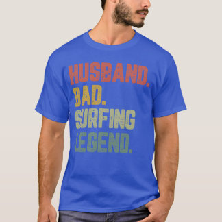 Husband Dad Surfing Legend Funny Father vintage T-Shirt