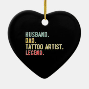 Husband Dad Tattoo Artist Legend Mens Vintage Ceramic Ornament