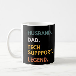 Husband Dad Tech Support Legend Funny Daddy Coffee Mug