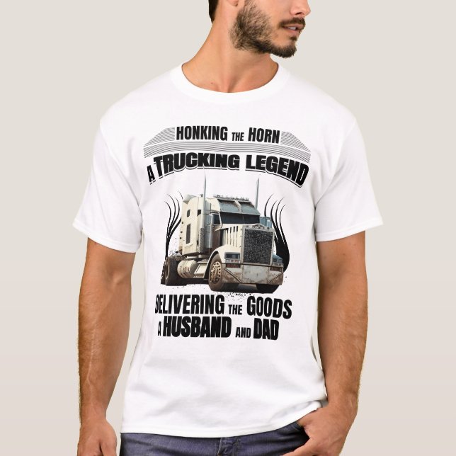 husband dad trucker legend for white  T-Shirt (Front)