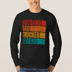 Husband Dad Trucker Legend Husband Men Dad Trucki T-Shirt