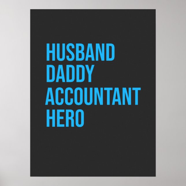 Husband Daddy Accountant Poster (Front)