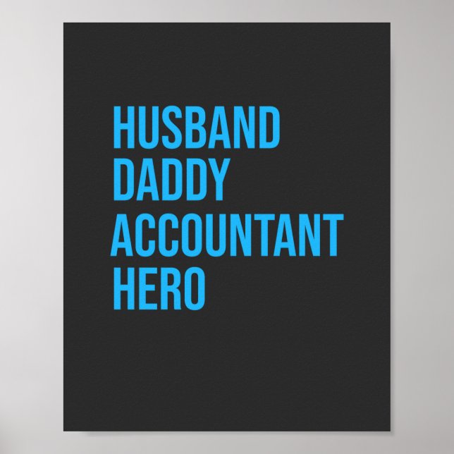 Husband Daddy Accountant Poster (Front)
