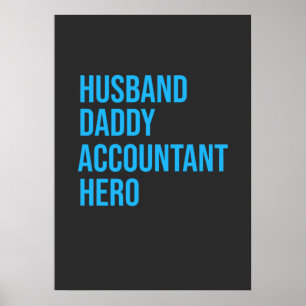 Husband Daddy Accountant Poster