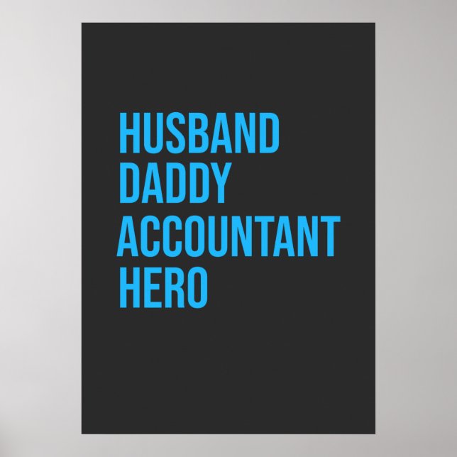 Husband Daddy Accountant Poster (Front)