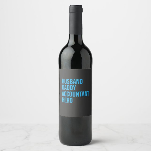 Husband Daddy Accountant Wine Label (Front)