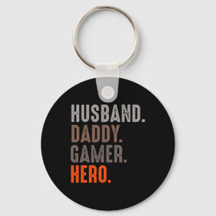 Husband Daddy Gamer Hero - Esport Lover - Video Ga Keychain