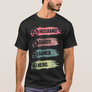 Husband Daddy Gamer Hero Funny Gaming Dad T-Shirt