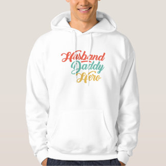 Husband, Daddy, Hero Hoodie